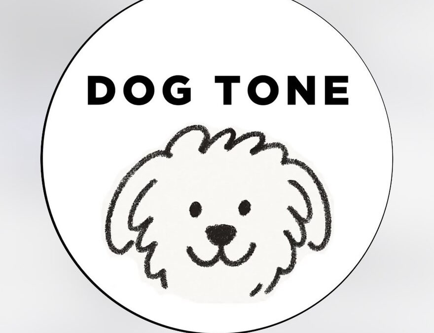 今月からOpenされる、DOG TONEさん